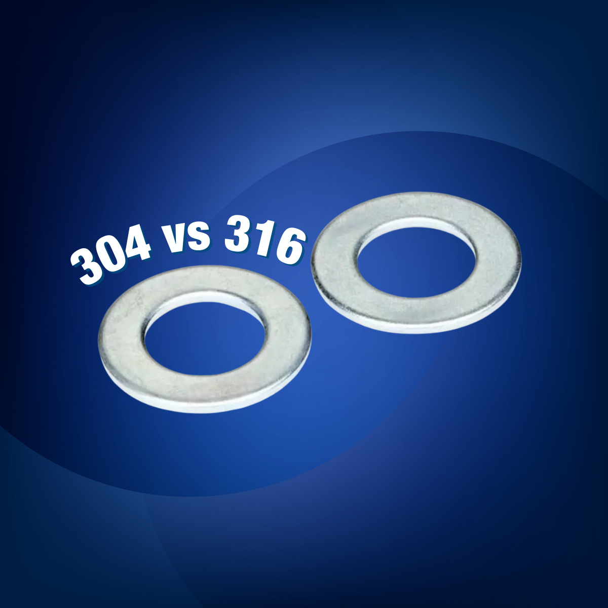 What Is The Difference Between 304 Stainless Steel and 316 Stainless Steel Finish On Fasteners
